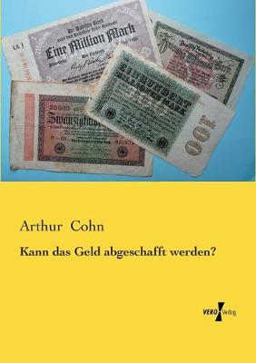 Book cover for Kann das Geld abgeschafft werden?