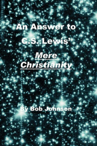 Cover of An Swer to C.S. Lewis' Mere Christianity