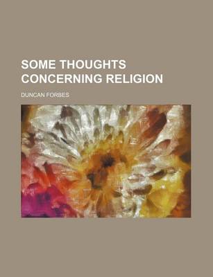 Book cover for Some Thoughts Concerning Religion