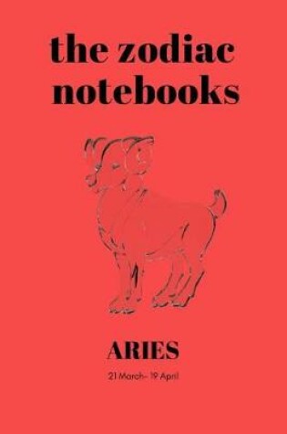 Cover of Aries - The Zodiac Notebooks
