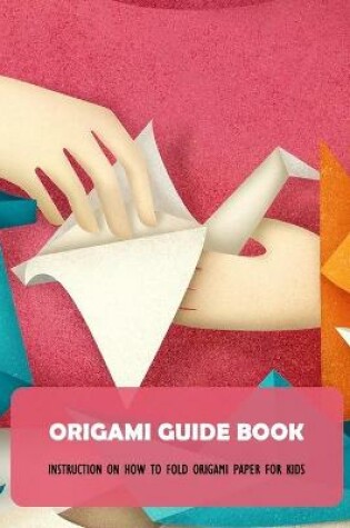 Cover of Origami Guide Book