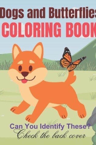 Cover of Dogs and Butterflies Coloring Book