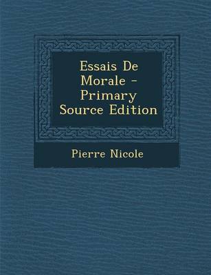 Book cover for Essais de Morale - Primary Source Edition