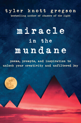 Cover of Miracle in the Mundane