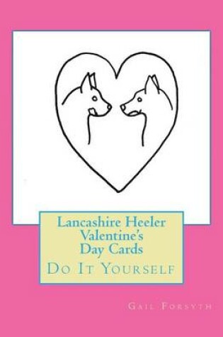 Cover of Lancashire Heeler Valentine's Day Cards