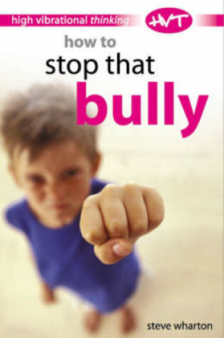 Cover of How to Stop That Bully