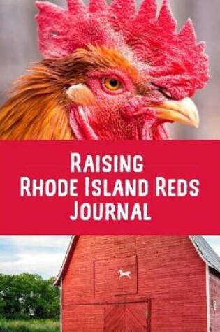 Cover of Raising Rhode Island Reds Journal