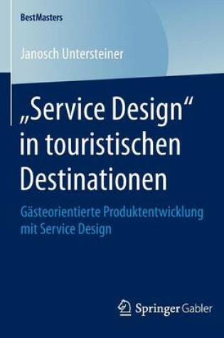 Cover of „Service Design“ in touristischen Destinationen