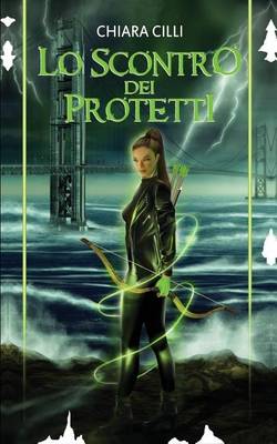 Book cover for Lo scontro dei Protetti