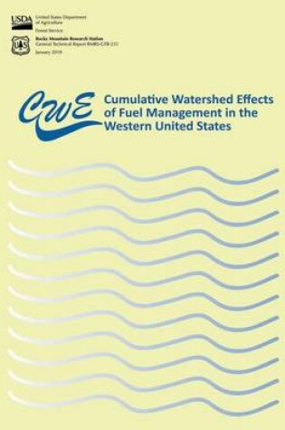 Cover of Cumulative Watershed Effects of Fuel Management in the Western United States