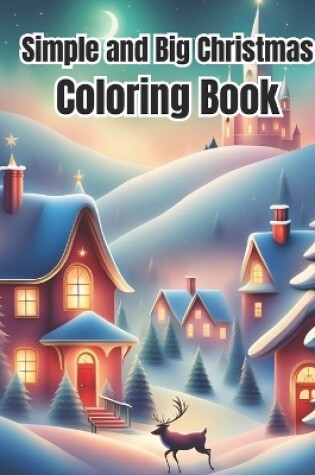 Cover of Simple and Big Christmas Coloring Book