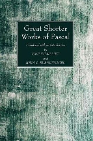 Cover of Great Shorter Works of Pascal