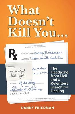 Book cover for What Doesn't Kill You...