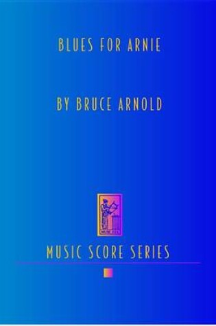 Cover of Blues for Arnie Score