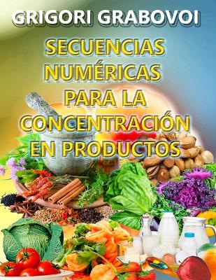 Book cover for Secuencias Numéricas Para La Concentración En Productos