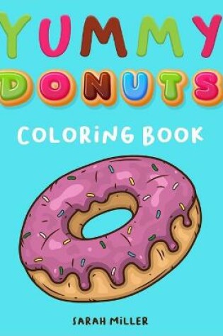 Cover of Yummy Donuts Coloring Book