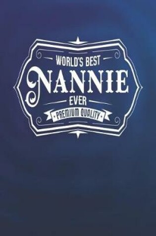 Cover of World's Best Nannie Ever Premium Quality