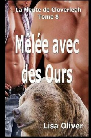 Cover of Melee avec des Ours