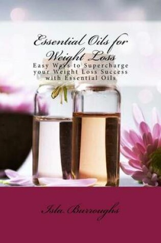 Cover of Essential Oils for Weight Loss