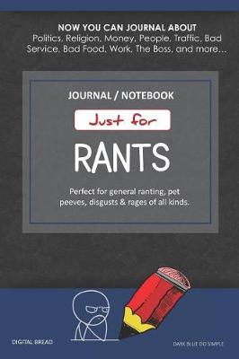 Book cover for Just for Rants Journal Notebook