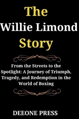 Cover of The Willie Limond Story