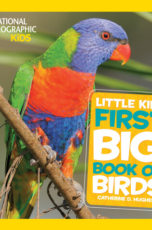 Cover of National Geographic Little Kids First Big Book of Birds