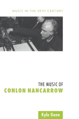 Cover of The Music of Conlon Nancarrow