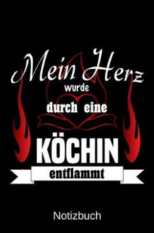 Cover of Mein Herz wurde durch eine Koechin entflammt