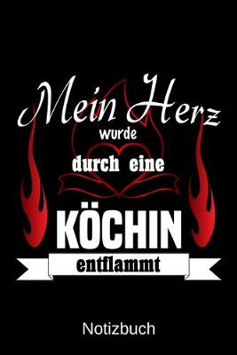 Book cover for Mein Herz wurde durch eine Koechin entflammt