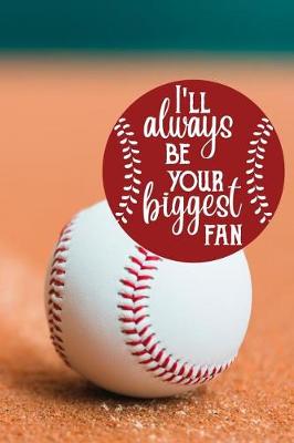 Book cover for I'll always be your biggest fan