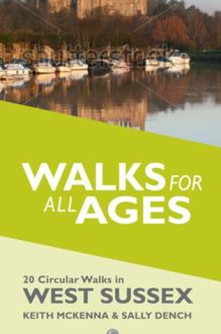 Cover of Walks for All Ages in West Sussex