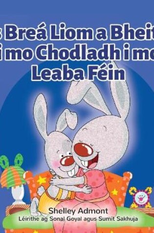 Cover of I Love to Sleep in My Own Bed (Irish Book for Kids)