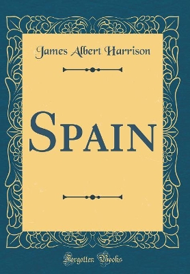 Book cover for Spain (Classic Reprint)