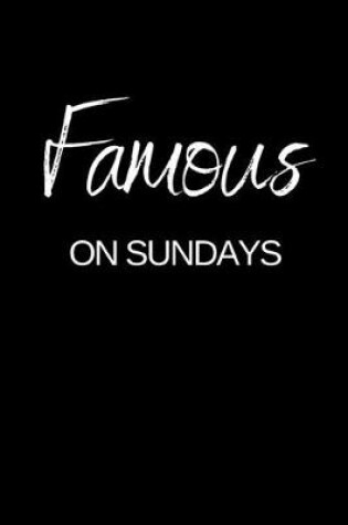 Cover of Famous on Sundays