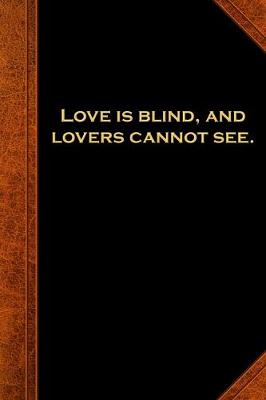 Book cover for 2020 Daily Planner Shakespeare Quote Love Is Blind 388 Pages