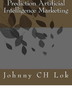 Book cover for Prediction Artificial Intelligence Marketing