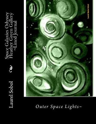 Book cover for Space Galaxies Odyssey Heather Green Gallery Lined Journal