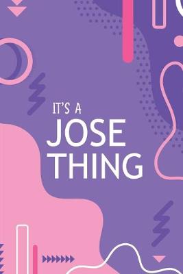 Book cover for It's a Jose Thing