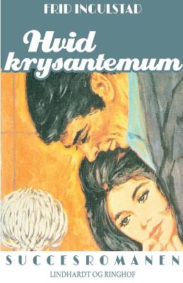 Book cover for Hvid krysantemum