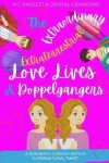 Book cover for The Extraordinary Extraterrestrial Love Lives of Doppelgangers