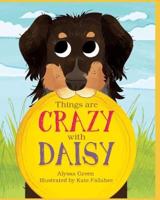Book cover for Things are Crazy with Daisy