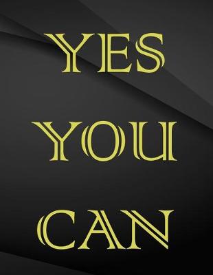 Book cover for Yes You Can.