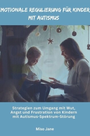 Cover of Emotionale Regulierung für Kinder mit Autismus