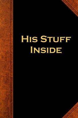 Cover of His Stuff Inside Journal For Men Vintage Style