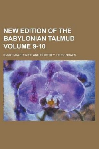 Cover of New Edition of the Babylonian Talmud Volume 9-10