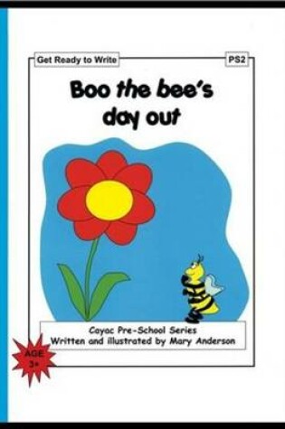 Cover of Boo the Bee's Day Out