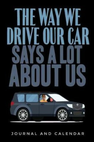 Cover of The Way We Drive Our Car Says a Lot about Us