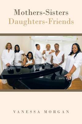 Book cover for Mothers-Sisters/Daughters-Friends