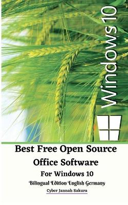 Book cover for Best Free Open Source Office Software For Windows 10 Bilingual Edition English Germany