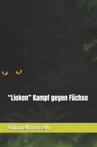 Cover of "Lioken" Kampf gegen Füchse